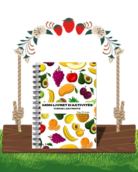 Mon livret d’activités: Les Fruits